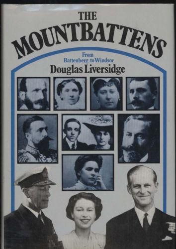 9780213166861: Mountbattens: From Battenberg to Windsor