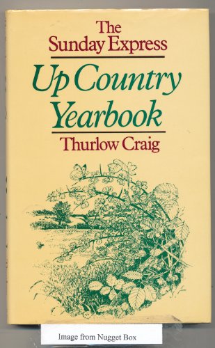 Imagen de archivo de The Up-Country Year Book (Sunday Express HB) a la venta por WorldofBooks