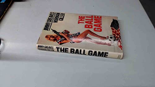 9780213167448: The ball game