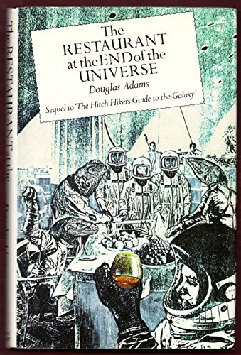 douglas adams restaurant at the end of the universe douglas adams restaurant at the end of the universe
