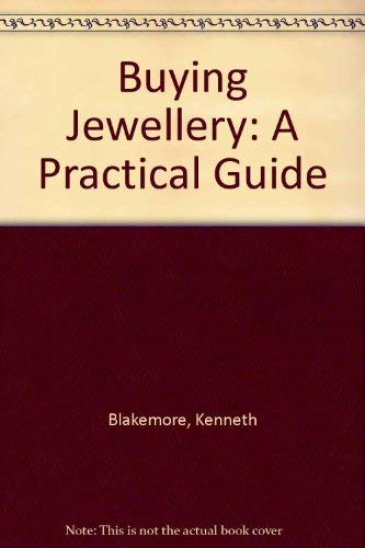 Stock image for Buying Jewellery: A Practical Guide for sale by J. and S. Daft