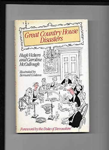 Beispielbild fr Great Country House Disasters zum Verkauf von WorldofBooks