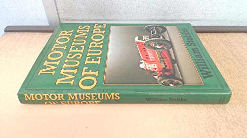 Imagen de archivo de Motor Museums of Europe (110 Black andl White Illustrations; ;;18 colour plates; A-Z Directory of Marques and Bibliography) a la venta por GloryBe Books & Ephemera, LLC