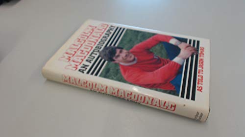 Beispielbild fr Malcolm Macdonald: An Autobiography zum Verkauf von WorldofBooks