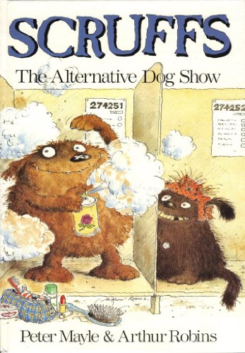 9780213169411: Scruffs : The Alternative Dog Show