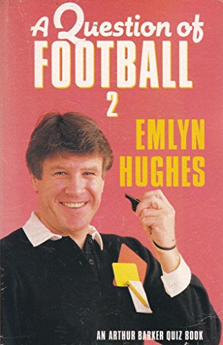 9780213169589: A Question Of Football 2