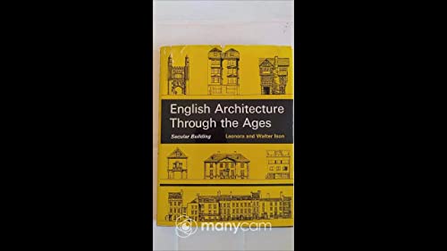 Stock image for English Architecture Through the Ages for sale by Stephen White Books