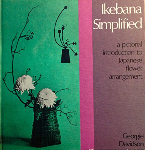 Stock image for Ikebana Simplified for sale by Midtown Scholar Bookstore