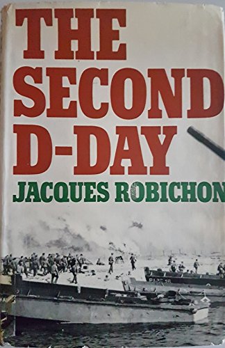 Imagen de archivo de The Second D-Day a la venta por Better World Books: West