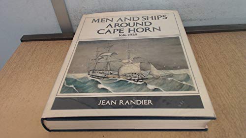 Beispielbild fr Men and Ships Around Cape Horn, 1616-1939 zum Verkauf von WorldofBooks