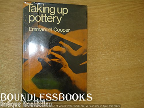 Beispielbild fr Taking up Pottery zum Verkauf von Better World Books Ltd