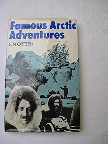 FAMOUS ARCTIC ADVENTURES