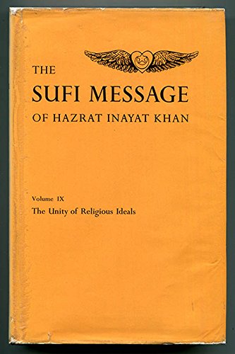 9780214157769: The Sufi Message of Hazrat Inayat Khan, Vol. 9: The Unity of Religious Ideals