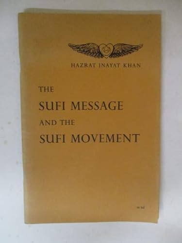 Sufi Message and Sufi Movement (9780214157806) by Hazrat Inayat Khan