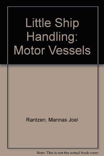 Beispielbild fr Little Ship Handling : Mototr Vessels zum Verkauf von Victoria Bookshop