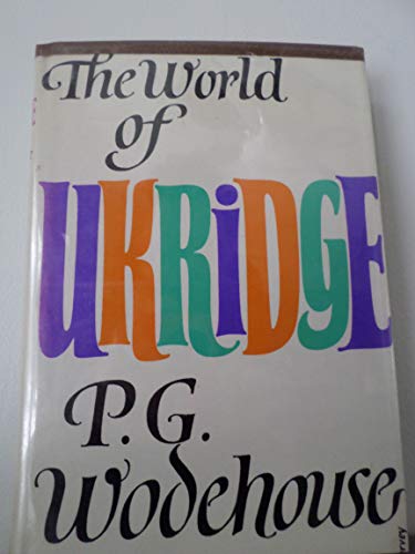 The World of Ukridge
