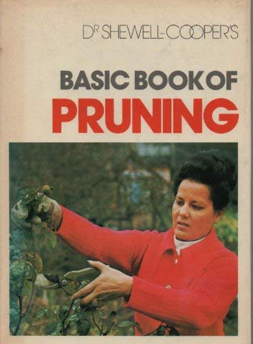 Beispielbild fr Basic Book of Pruning zum Verkauf von Better World Books