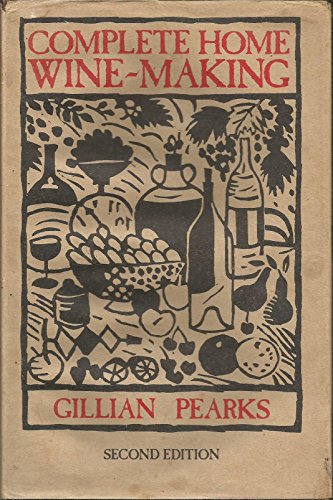 Stock image for Complete Home Wine-making [Import] [Hardcover] by GILLIAN PEARKES for sale by MyLibraryMarket