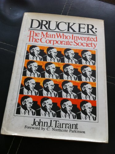 9780214202773: Drucker: Man Who Invented the Corporate Society