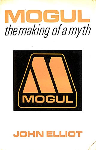 Stock image for Mogul : The Making of a Myth for sale by Better World Books Ltd