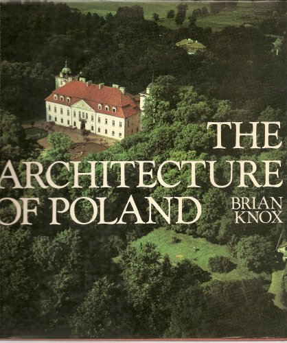 Imagen de archivo de The architecture of Poland a la venta por Antiquariaat Parnassos vof