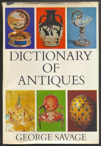 Imagen de archivo de Dictionary of antiques a la venta por ThriftBooks-Dallas