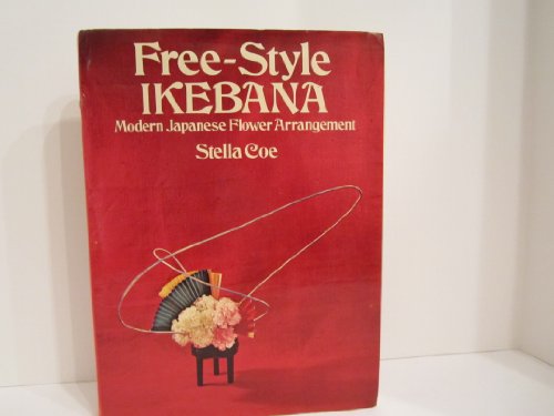 Imagen de archivo de Freestyle Ikebana: Modern Japanese Flower Arrangement a la venta por WorldofBooks