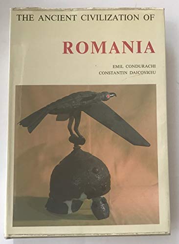 Beispielbild fr Ancient Civilization of Romania zum Verkauf von WorldofBooks