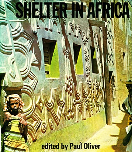 Shelter in Africa; (9780214652615) by Oliver, Paul