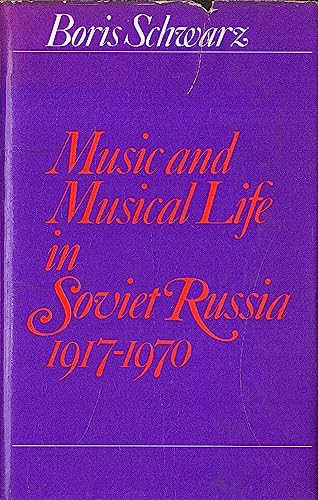 Imagen de archivo de Music and Musical Life in Soviet Russia, 1917-1970 a la venta por Better World Books