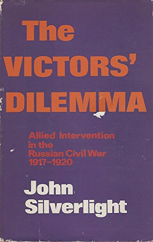 Stock image for The Victors' Dilemma for sale by WorldofBooks