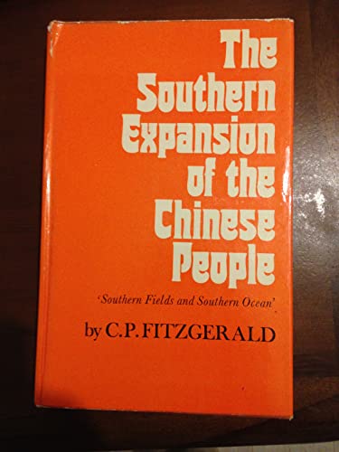 9780214653414: Southern Expansion of the Chinese People: Southern Fields and Southern Ocean