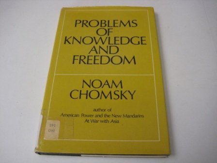 Problems of knowledge and freedom (Bertrand Russell memorial lectures) (9780214653711) by Chomsky, Noam