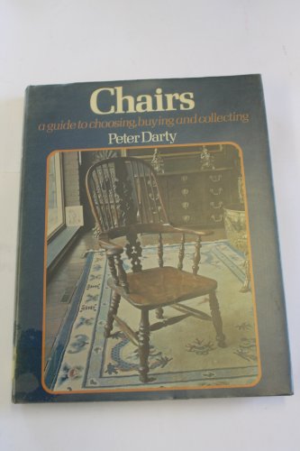 9780214653858: Chairs: A guide to choosing, buying and collecting