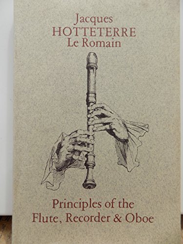 Stock image for Principles of the Flute, Recorder & Oboe for sale by Broad Street Book Centre