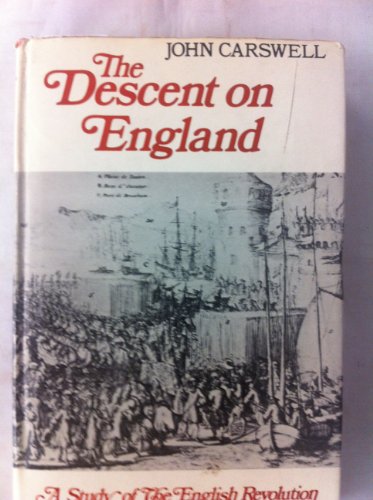 9780214667527: Descent on England: Study of the English Revolution of 1688 and Its European Background