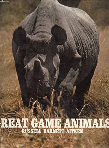 Stock image for Great game animals of the world for sale by Gavin's Books