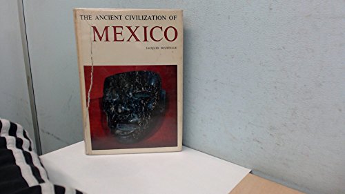 Mexico; (Ancient civilizations) (9780214667886) by Soustelle, Jacques