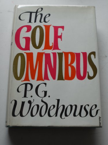 9780214668500: The golf omnibus