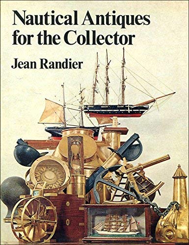 Stock image for Nautical antiques for the collector for sale by GF Books, Inc.