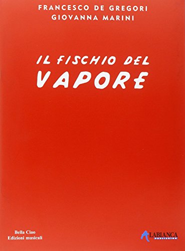 9780215106445: Il fischio del vapore