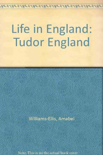 9780216871823: Life in England: Tudor England