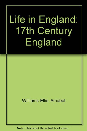 Stock image for 17TH CENTURY ENGLAND: LIFE IN ENGLAND 3. for sale by Cambridge Rare Books