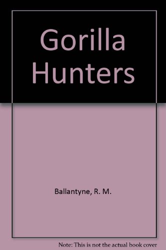 Gorilla Hunters (9780216879515) by John Kennett