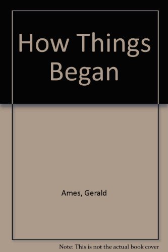 9780216883697: How Things Began