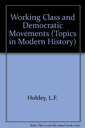 9780216889781: Working Class and Democratic Movements