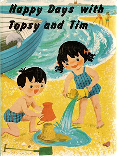 Stock image for Happy Days With Topsy & Tim: Topsy & Tim's Snowy Day (1964); Topsy & Tim Go On Holiday (1965); Topsy & Tim's Wednesday Book. (1961) for sale by Little Owl Books