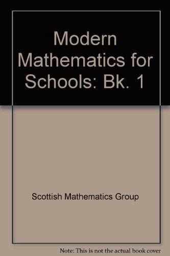 Modern Mathematics for Schools: Book 1: Pupil's Book (9780216894006) by Scottish Mathematics Group