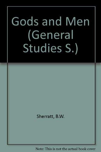 Stock image for Gods and Men : A Survey of World Religions (A FIRST PRINTING) for sale by S.Carter