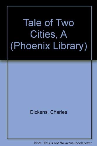 Imagen de archivo de Tale of Two Cities, A (Phoenix Library) a la venta por Bahamut Media